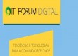Fique por dentro do que aconteceu no IT Forum Digital